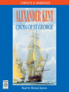 Cross of St George (MP3): Bolitho Series, Book 24